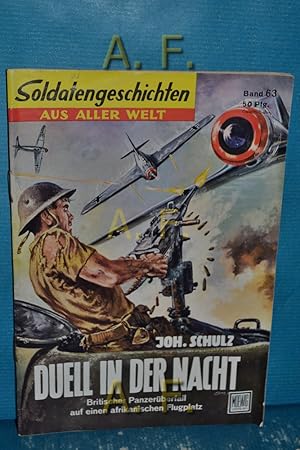 Imagen del vendedor de Duell in der Nacht. Britischer Panzerberfall auf einen afrikanischen Flugplatz : Soldatengeschichten aus aller Welt Nr. 63. a la venta por Antiquarische Fundgrube e.U.