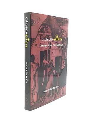 Image du vendeur pour CITIZEN-SAINTS: Shakespeare and Political Theology mis en vente par johnson rare books & archives, ABAA
