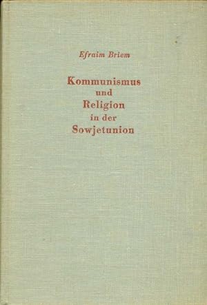 Seller image for Kommunismus und Religion in der Sowjetunion. Ein Ideenkampf. for sale by Online-Buchversand  Die Eule