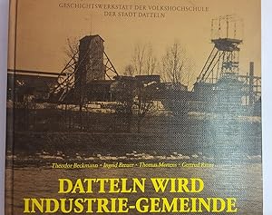 Datteln wird Industrie-Gemeinde. In der Kaiserzeit (Band 2).