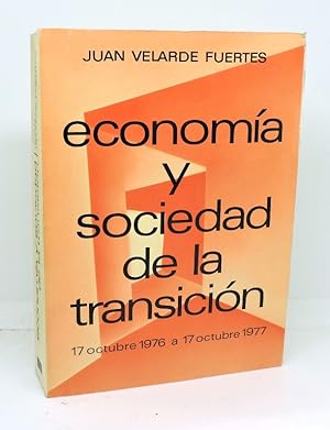 ECONOMÍA Y SOCIEDAD DE LA TRANSICIÓN