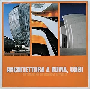 Image du vendeur pour Architettura a Roma, oggi mis en vente par Studio Bibliografico Marini