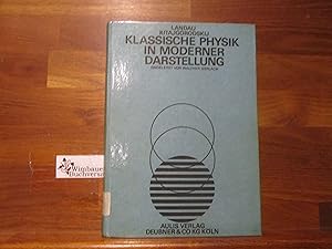 Klassische Physik in moderner Darstellung. Lew Landau; Alexander Kitajgorodskij. Eingel. von Walt...