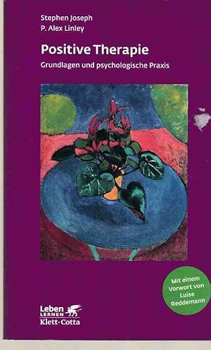 Bild des Verkufers fr Positive Therapie : Grundlagen und psychologische Praxis. Stephen Joseph ; P. Alex Linley. Aus dem Engl. von Christoph Trunk. Mit einem Vorw. von Luise Reddemann / Leben lernen ; 237. zum Verkauf von Fundus-Online GbR Borkert Schwarz Zerfa