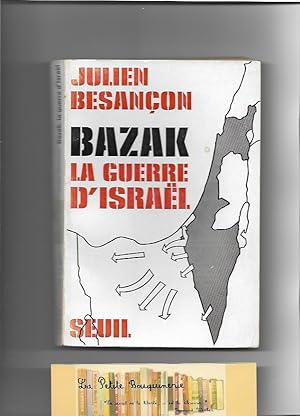 Seller image for Bazak, la guerre d' Isral for sale by La Petite Bouquinerie