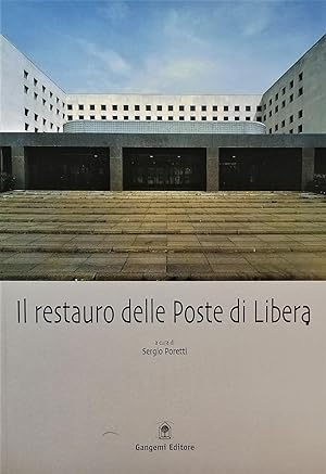Bild des Verkufers fr Il restauro delle Poste di Libera zum Verkauf von Studio Bibliografico Marini