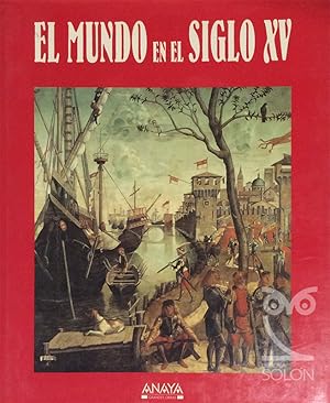 Seller image for El mundo en el siglo XV for sale by LIBRERA SOLN