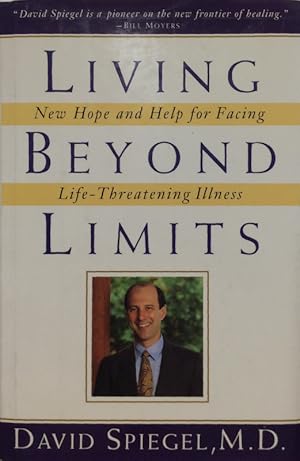 Seller image for Living beyond Limits. New Hope and Help for Facing Life-Threatening Illness for sale by LIBRERA SOLN