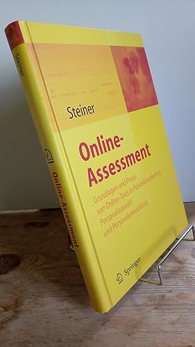 Online assessment : Grundlagen und Anwendung von Online-Tests in der Unternehmenspraxis ; mit 42 ...