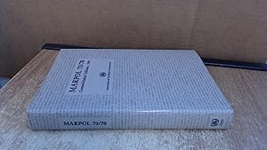 Image du vendeur pour MARPOL 73/78: Consolidated edition, 1991 : articles, protocols, annexes unified interpretations of the International Convention for the Prevention of . by the Protocol of 1978 relating thereto mis en vente par BoundlessBookstore