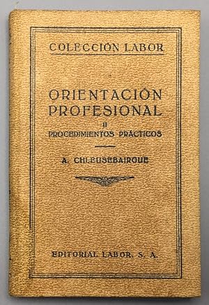 Seller image for Orientacin profesional. II. Procedimientos prcticos. for sale by Els llibres de la Vallrovira