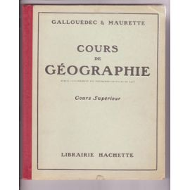 COURS DE GEOGRAPHIE Cours supérieur -