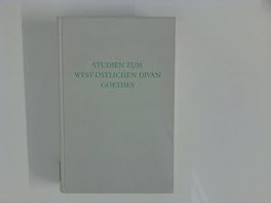 Imagen del vendedor de Studien zum west-stlichen Divan Goethes. a la venta por ANTIQUARIAT FRDEBUCH Inh.Michael Simon