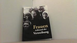 Bild des Verkufers fr Frauen whrend der Vertreibung. zum Verkauf von Antiquariat Uwe Berg