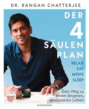 Bild des Verkufers fr Der 4-Sulen-Plan - Relax, Eat, Move, Sleep : Dein Weg zu einem lngeren, gesnderen Leben zum Verkauf von AHA-BUCH GmbH