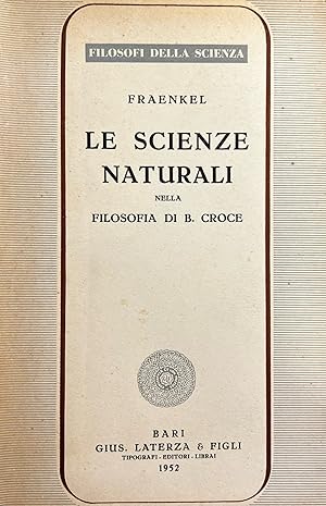 LE SCIENZE NATURALI NELLA FILOSOFIA DI B. CROCE