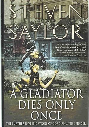 Seller image for A GLADIATOR DIES ONLY ONCE The Further Investigations of Gordianus the Finder for sale by The Avocado Pit