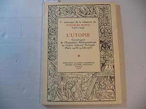 Cinquième centenaire de la naissance de Thomas More (1477-1535). L'UTOPIE, catalogue de l'exposit...