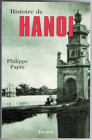 Bild des Verkufers fr Histoire de Hanoi. zum Verkauf von Rometti Vincent