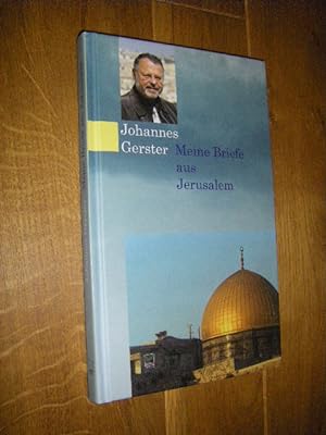 Immagine del venditore per Meine Briefe aus Jerusalem. 33 Briefe aus den Jahren 1997 bis 2005 (signiert) venduto da Versandantiquariat Rainer Kocherscheidt