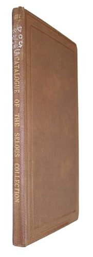 Catalogue of the Selous Collection of Big Game in the British Museum (Natural History)