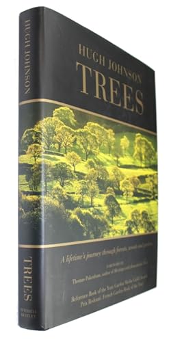 Trees: A lifetime's Journey through Forests, Woods and Gardens