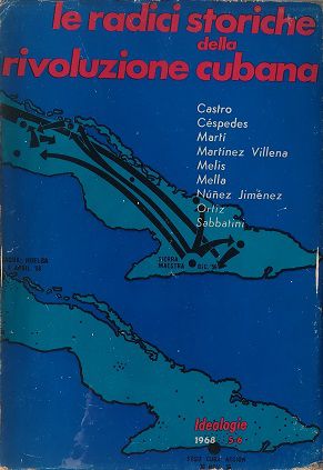 Le radici storiche della rivoluzione cubana