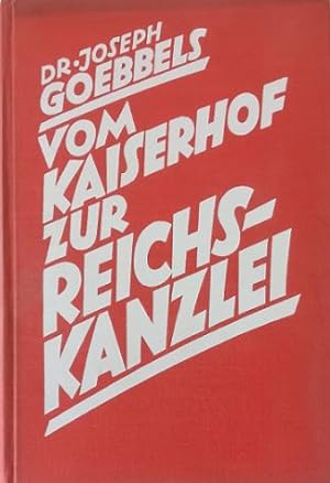 Vom Kaiserhof zur Reichskanzlei Eine historische Darstellung in Tagebuchblättern (Vom 1. Januar 1...