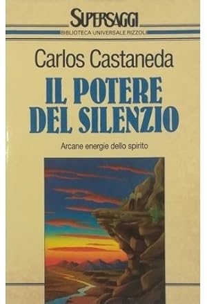 Immagine del venditore per Il potere del silenzio Arcane energie dello spirito venduto da Libreria Tara