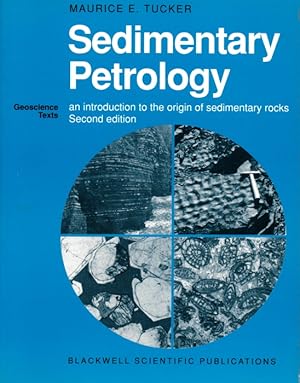 Imagen del vendedor de Sedimentary Petrology: An Introduction to the Origin of Sedimentary Rocks a la venta por PEMBERLEY NATURAL HISTORY BOOKS BA, ABA