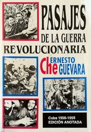 Pasajes de la guerra revolucionaria Cuba 1956-1959 Edición anotada
