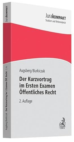 Seller image for Der Kurzvortrag im Ersten Examen -  ffentliches Recht (Jura kompakt) for sale by AHA-BUCH