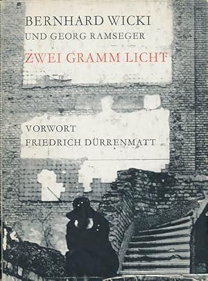 Bild des Verkufers fr Zwei Gramm Licht. Herausgeber Georg Ramseger. Vorwort Friedrich Drrenmatt. zum Verkauf von Antiquariat Lenzen