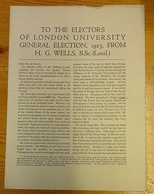 To the electors of London University general election, 1923, from H. G. Wells, B.Sc. (Lond).