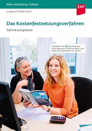 Bild des Verkufers fr Fallakte: Das Kostenfestsetzungsverfahren: ReNo-Ausbildung: Fallakte (ReNo-Ausbildung: Fallakten) : ReNo-Ausbildung: Fallakte zum Verkauf von AHA-BUCH