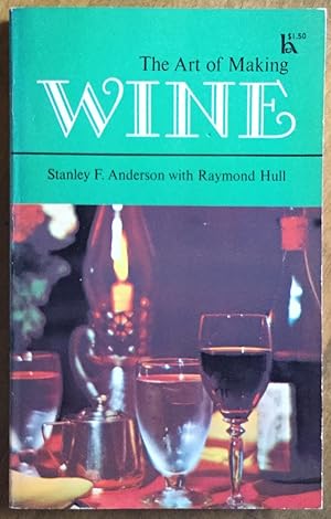 Seller image for The Art of Making Wine for sale by Molly's Brook Books