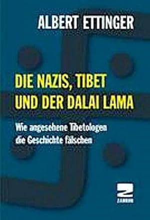 Seller image for Die Nazis, Tibet und der Dalai Lama for sale by BuchWeltWeit Ludwig Meier e.K.