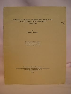 SUBSURFACE GEOLOGIC CROSS SECTION FROM SCOTT COUNTY, KANSAS, TO OTERO COUNTY, COLORADO; STATE GEO...