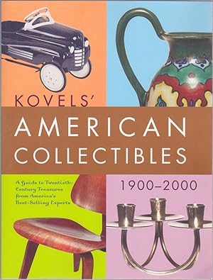Seller image for Kovels' American Collectibles, 1900-2000 for sale by Books of the World