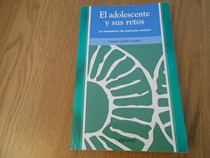 Seller image for El adolescente y sus retos. La aventura de hacerse mayor. for sale by Librera Camino Bulnes