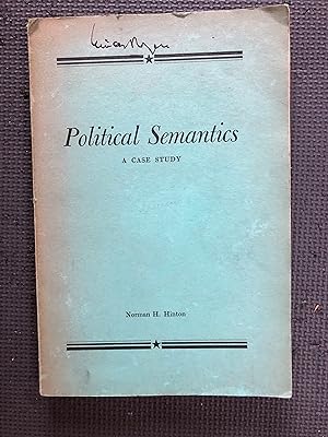 Image du vendeur pour Political Semantics; A Case Study mis en vente par Cragsmoor Books