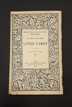 Th. Charlyle, Jane Welsh. Lettere d'Amore. Laterza. 1926