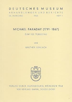 Immagine del venditore per Michael Faraday (1791-1867) zum 100. Todestag venduto da Antiquariat Lcke, Einzelunternehmung