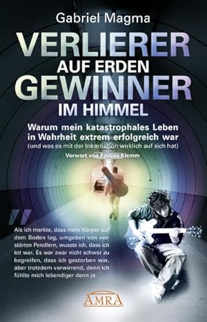 Image du vendeur pour Verlierer auf Erden, Gewinner im Himmel mis en vente par BuchWeltWeit Ludwig Meier e.K.