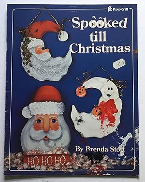 Seller image for Spooked till Christmas. for sale by Monkey House Books