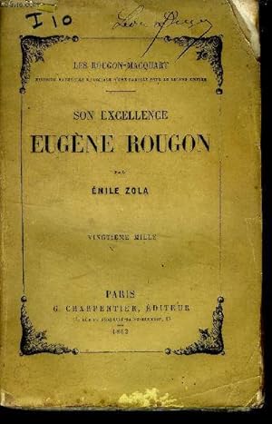 Imagen del vendedor de Son excellence Eugne Rougon Edition complte en un volume a la venta por Le-Livre