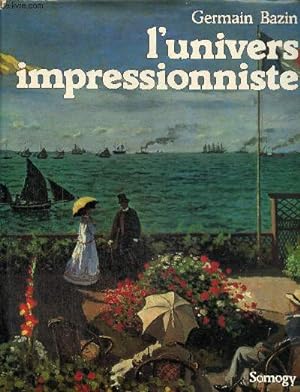 Bild des Verkufers fr L'univers impressionniste zum Verkauf von Le-Livre
