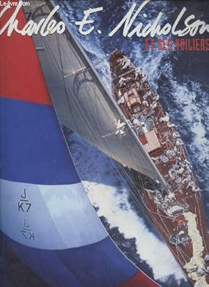 Image du vendeur pour Charles E. Nicholson et ses voiliers (Collection : "Voiles") mis en vente par Le-Livre