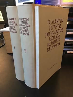 Die gantze Heilige Schrifft deudsch. Wittenberg 1545. [2 Bände + Anhang]. Letzte zu Luthers Lebze...