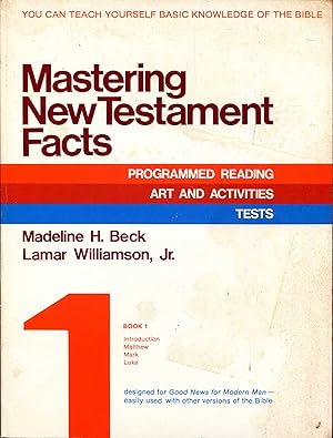Seller image for Mastering New Testament Facts Book 1 : Introduction, Matthew, Mark, Luke for sale by Pendleburys - the bookshop in the hills